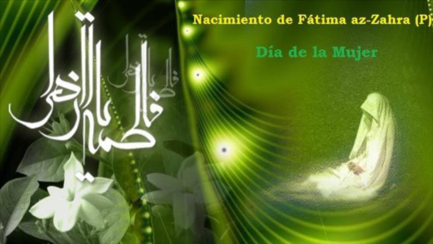 Nacimiento de Fátima az-Zahra (P), la hija del Profeta del Islam (P) y el Día de la Mujer