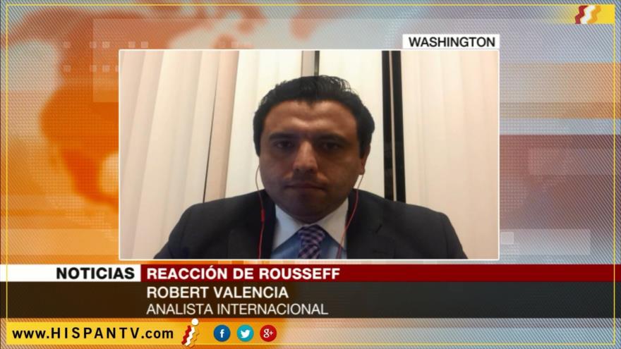 ‘Rousseff no es culpable de toda la corrupción en Brasil’