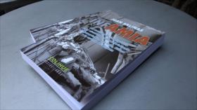 Presentan “Infamia”, el nuevo libro sobre el atentado a la AMIA