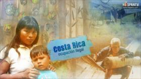 Esta es mi tierra - Costa Rica: ocupación ilegal