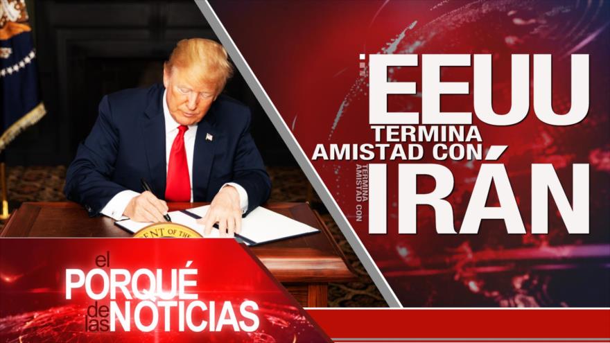 El Porqué de las Noticias: Batalla judicial Irán-EEUU. Incertidumbre por el Brexit. Fujimori sin indulto 