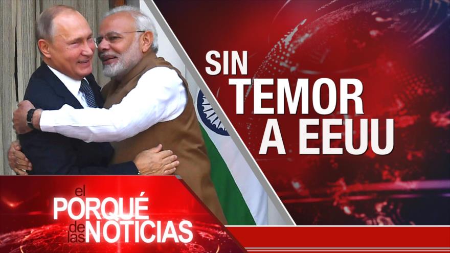 El Porqué de las Noticias: Protestas en Yemen contra guerra Saudí. Rusia y La India sin temor a EEUU. Chile celebra los 30 años del NO a Pinochet