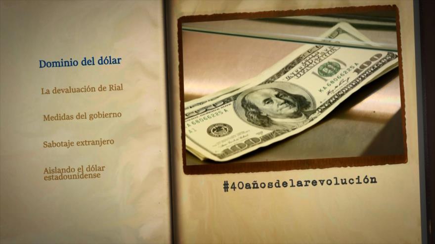 Retos y logros de una Revolución: Dominio del dólar