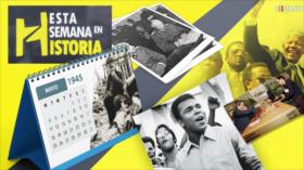Esta Semana en la Historia: mayo 04-10 