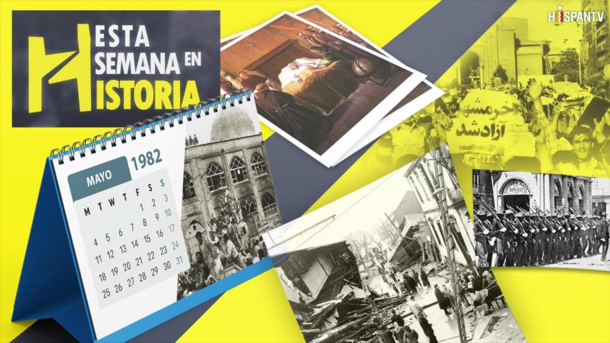 Esta semana en la historia: Mayo 17-23