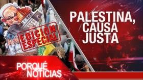 El Porqué de las Noticias: Día mundial de Al-Quds apoya a Palestina