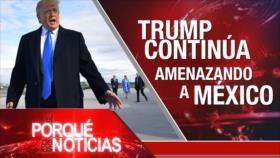 El Porqué de las Noticias: Pacto nuclear con Irán. Acuerdo migratorio EEUU-México. ¿Quién sucederá a May?