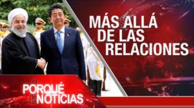 El Porqué de las Noticias: Lazos Irán-Japón. Presidenciales en Argentina. Reino Unido por el cargo de primer ministro
