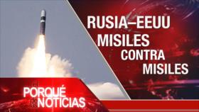 El Porqué de las Noticias: Medida rusa ante unilateralismo de EEUU