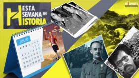 Esta Semana en la Historia: Julio 13-19