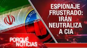 El Porqué de las Noticias: Petrolero británico. EEUU espía a Irán. Ricardo Rosselló