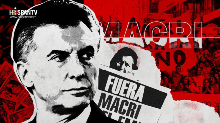 Argentina: ¡fuera Macri! ¿Se termina el neoliberalismo? | HISPANTV