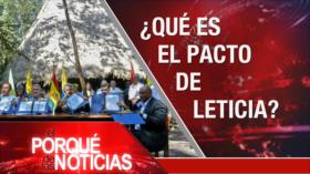 El Porqué de las Noticias: Acuerdo del Siglo. Armas ilegales en México. Acuerdo por la Amazonía