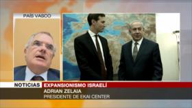 Zelaia: Acuerdo del siglo de Trump empuja expansionismo israelí