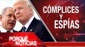 El Porqué de las Noticias: Israel espía a EEUU. Guaidó y narcotraficantes. Protesta en París