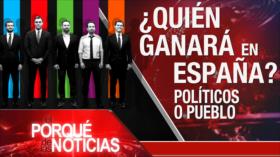 El Porqué de las Noticias: Logros nucleares de Irán. Elecciones en España. Protestas en Chile