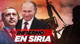 Detrás de la Razón: Infierno; Rusia, Turquía, Siria, EEUU todos contra todos