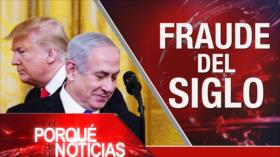 El Porqué de las Noticias: Acuerdo del siglo. Ataque de represalia de Yemen contra Aramco. Caso Brexit