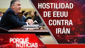 El Porqué de las Noticias: Hostilidad de EEUU contra Irán. Tensión Rusia-Turquía. Coronavirus