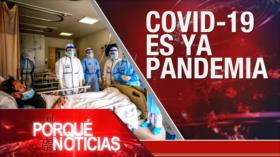 El Porqué de las Noticias: COVID-19 en el mundo. Crímenes israelíes. Estallido social en Chile