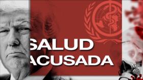 Detrás de la Razón: La Organización Mundial de la Salud sin presupuesto estadounidense frente al virus