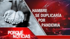 El Porqué de las Noticias: Sanciones ilegales de EEUU. Nuevo gabinete israelí. Consecuencias de COVID-19