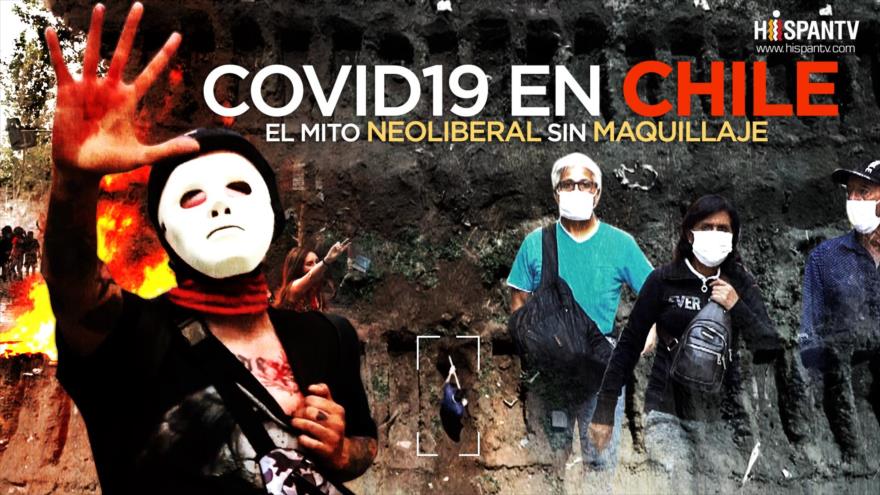 COVID-19 en Chile, el mito neoliberal sin maquillaje
