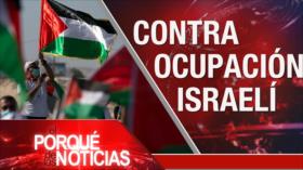El Porqué de las Noticias: No a la expansión israelí. Injerencia contra Venezuela. Repunte de COVID-19