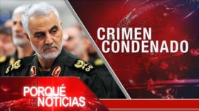 El porqué de las noticias: Violación a Derecho Internacional. Justicia contra Trump. Paz en Colombia