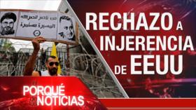 El Porqué de las Noticias: Protestas en El Líbano contra EEUU. No al expansionismo israelí. Diálogos sobre desarme nuclear
