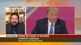 Quesada: Crisis de COVID-19 debilitará a Trump de cara a comicios