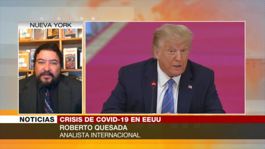 Quesada: Crisis de COVID-19 debilitará a Trump de cara a comicios | HISPANTV