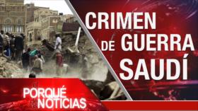 El Porqué de las Noticias: Acuerdo nuclear. Crímenes contra yemeníes. Venezuela rechaza informe de la ONU
