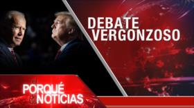 El Porqué de las Noticias: Crímenes israelíes. Debate Trump-Biden. Corrupción en México