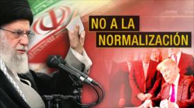 Detrás de la Razón: Líder de Irán dice no a la normalización de países árabes con Israel