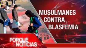El Porqué de las Noticias: Blasfemia al Profeta del Islam. Elecciones en EEUU. Plan de desestabilización en Venezuela