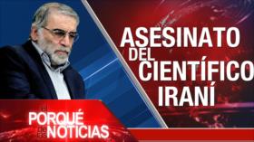 El Porqué de las Noticias: Asesinato de científico iraní. Brexit. Protestas en Guatemala