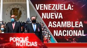 El Porqué de las Noticias: Postura de Irán. No a la presencia de EEUU. Nueva Asamblea Nacional