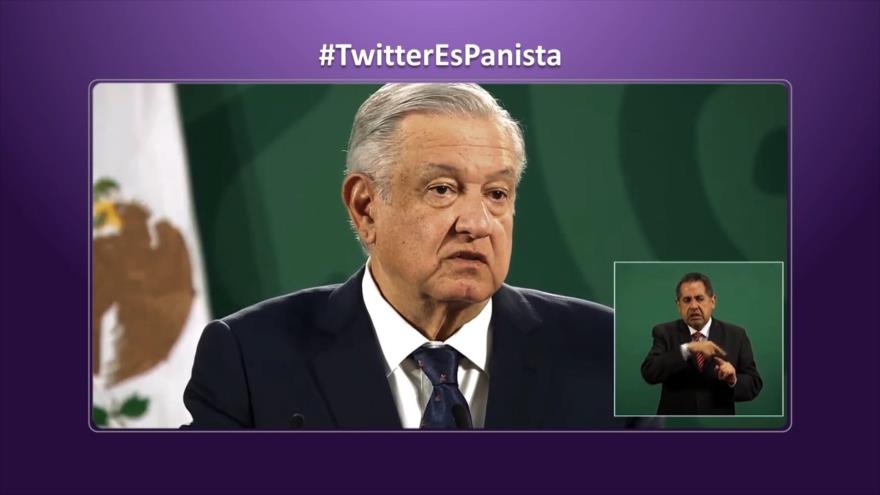 Etiquetaje: AMLO: Twitter México es panista