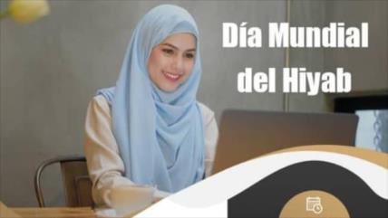 El mundo se prepara para celebrar el Día Internacional del Hiyab