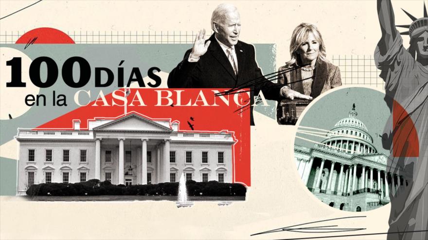 Detrás de la Razón: Los 100 días de Biden en la Casa Blanca