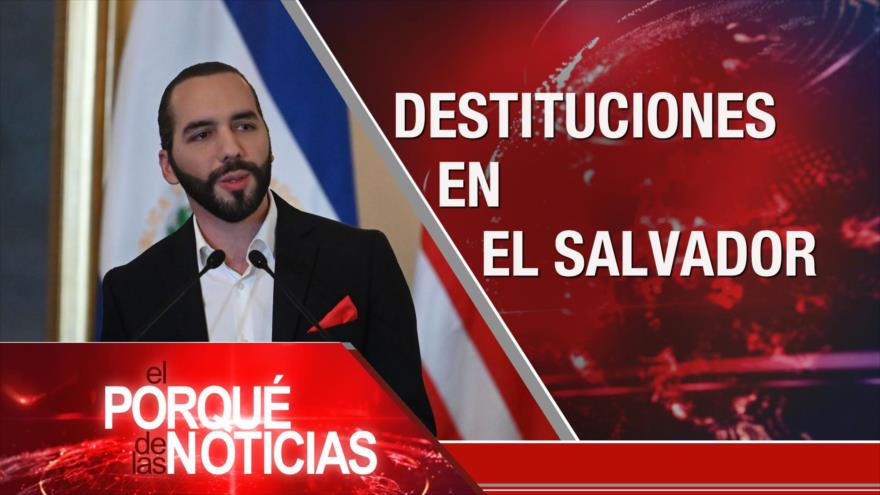 El porqué de las Noticias: El Día de Al-Quds. Protestas en Colombia. Crisis en El Salvador