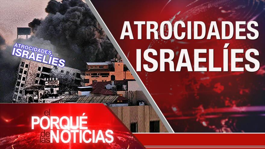 El Porqué de las Noticias: Ataques israelíes contra los palestinos