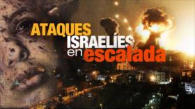 Detrás de la Razón: Nueva escalada de agresión israelí contra Palestina