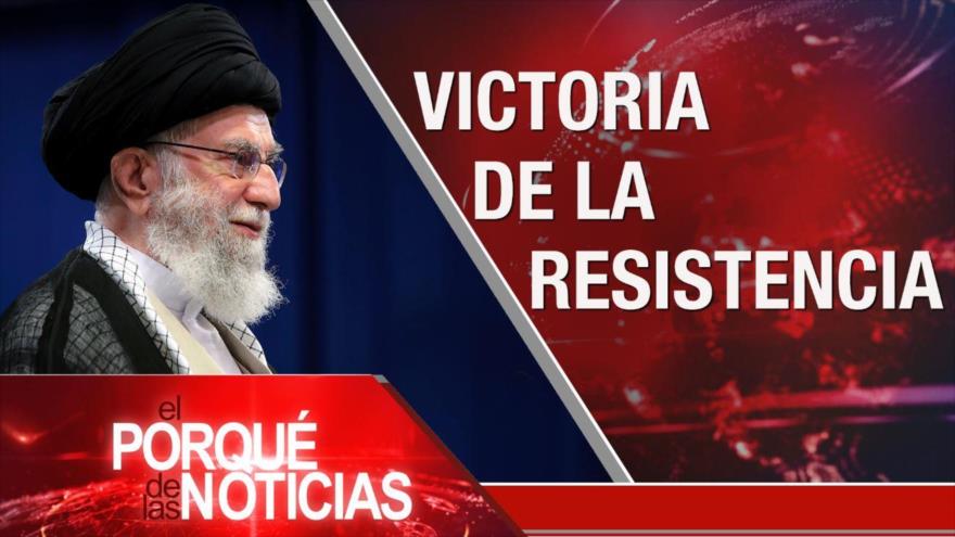 El Porqué de las Noticias: Victoria de Resistencia. Atrocidades israelíes. Elecciones en Perú
