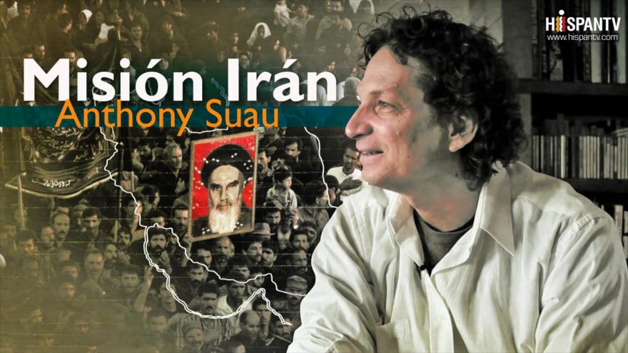 Misión en Irán: Anthony Suau