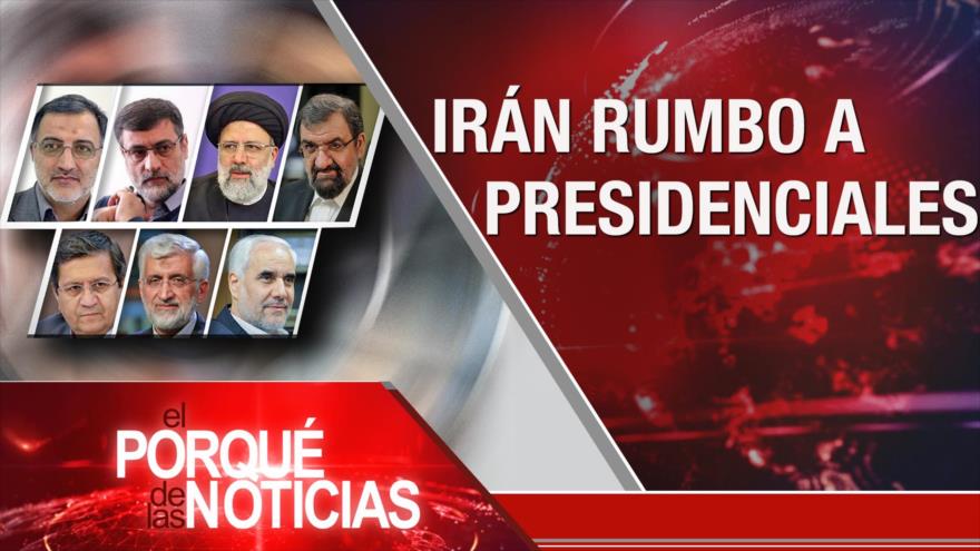 El Porqué de las Noticias: Elecciones en Irán. Resistencia Palestina. Elecciones en Perú
