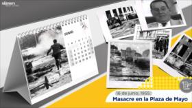 Masacre en la Plaza de Mayo | Esta semana en la historia 