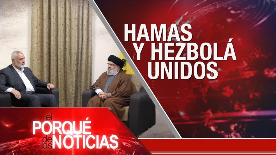 El Porqué de las Noticias: Acuerdo entre Hezbolá y HAMAS. España. Crisis en Perú
