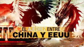 Detrás de la Razón: El ajedrez entre China y EEUU